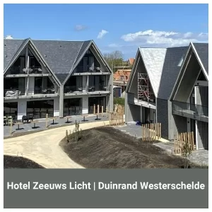 Bouwbusiness projecten gerealiseerd Hotel Zeeuws Licht Duinrand Westerschelde